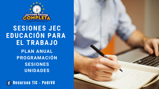 Sesiones de Aprendizaje JEC Educación para el Trabajo